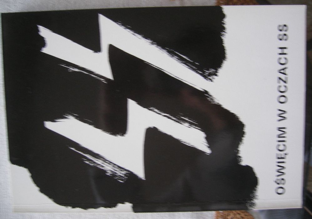 Oświęcim w oczach SS / Auschwitz w oczach SS