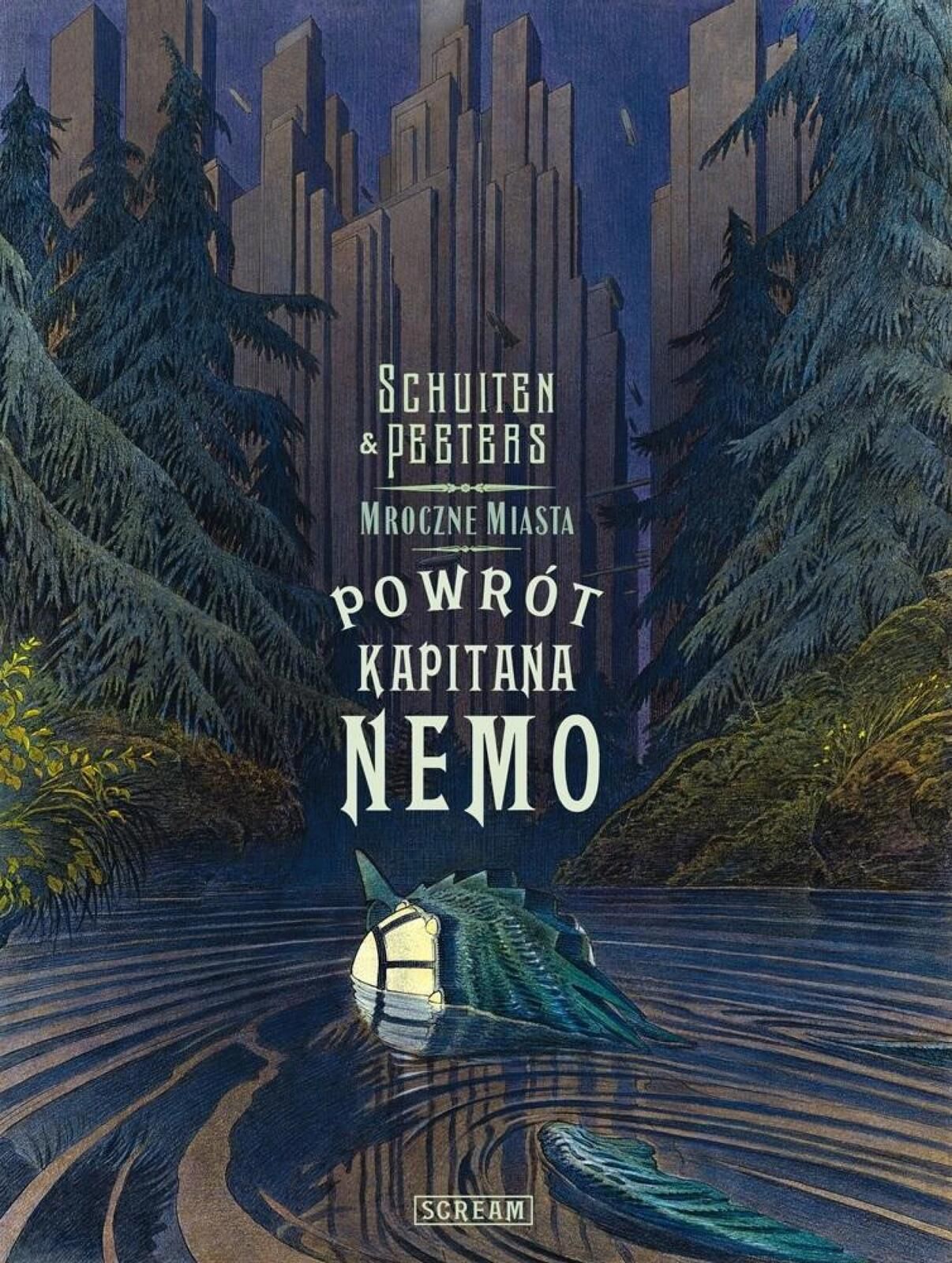 Mroczne miasta. Powrót Kapitana Nemo Scream Comics Benoit Peeters,