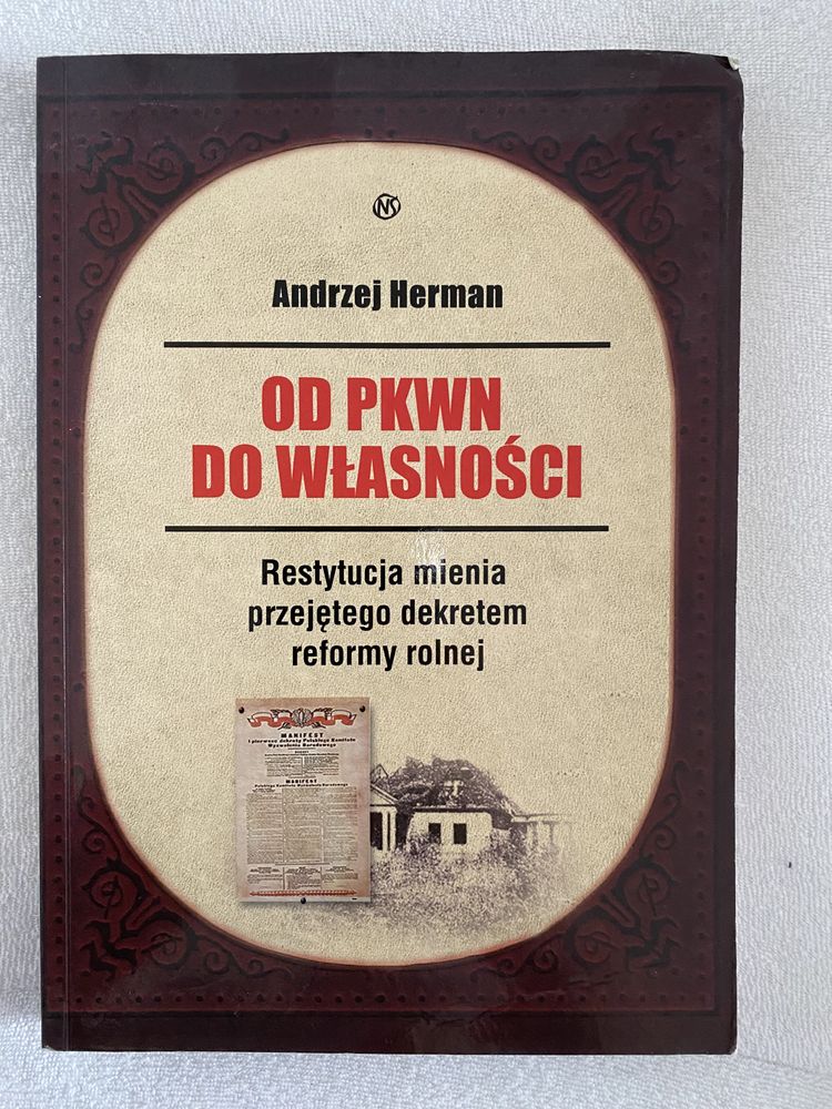 Od PKWN do własności Andrzej Herman