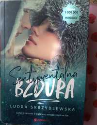 "Sentymentalna bzdura" -  Ludka Skrzydlewska