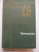 Encyklopedia Szkolna MATEMATYKA W. Waliszewski