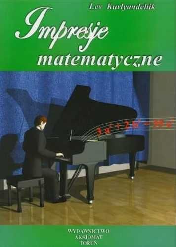 Impresje matematyczne T.2 - Lev Kurlyandchik