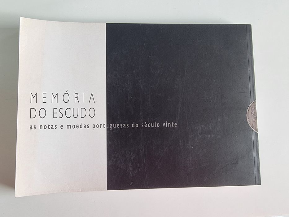 Livro "Memória do Escudo" - Notas e Moedas Portuguesas do Séc XX