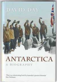 Antarctica – A biography-David Day-Oxford