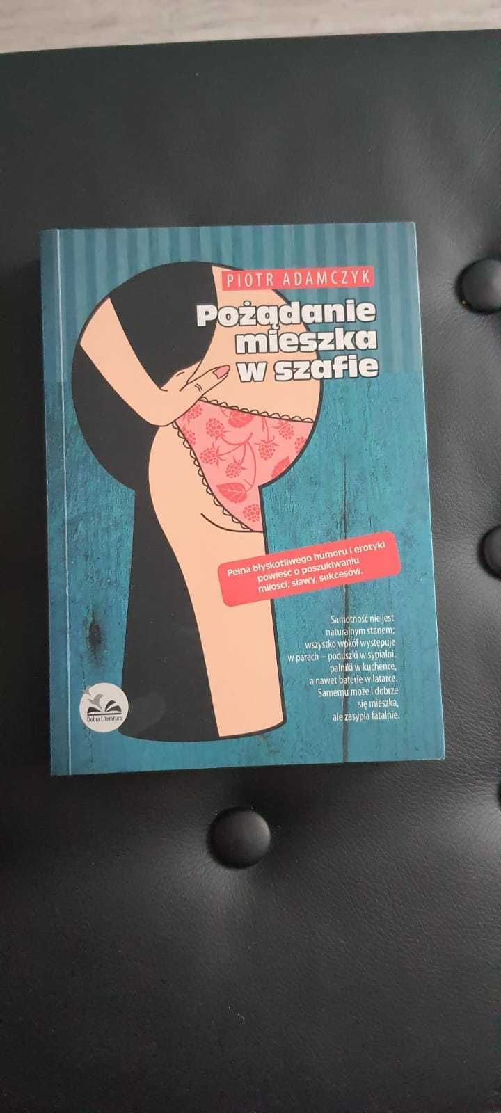 Piotr Adamczyk - Pożądanie mieszka w szafie