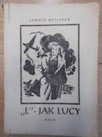 Janusz Meissner - L Jak Lucy - lotnictwo polskie - wydanie z 1946 roku