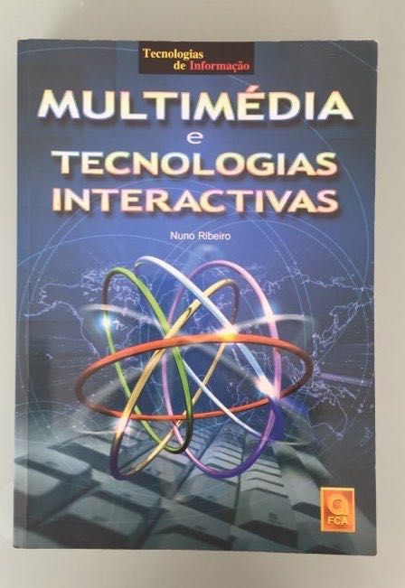 Multimédia e Tecnologias Interactivas - Nuno Ribeiro