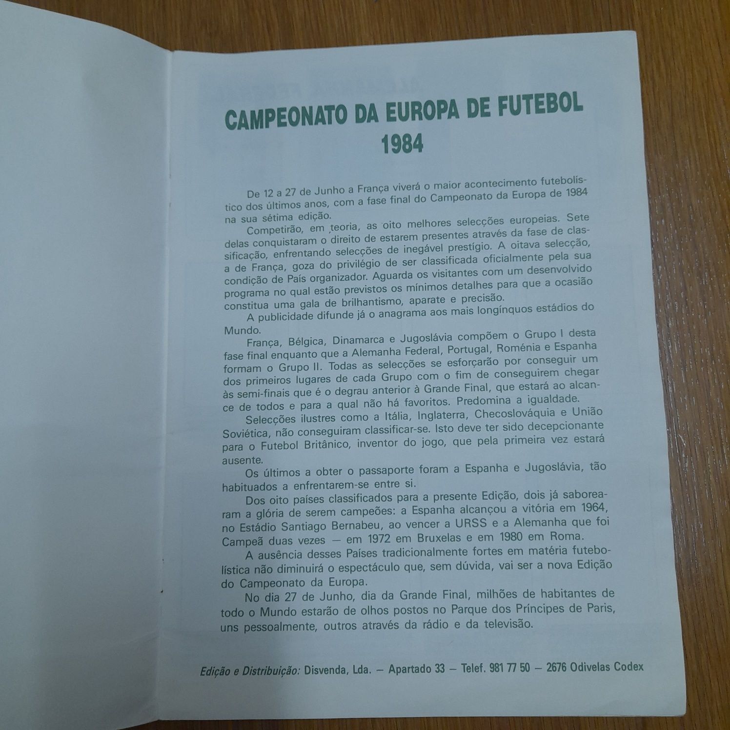 Caderneta de cromos completa do campeonato  Europa  futebol de 1984