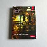 Adobe Premiere Pro CC. Oficjalny podręcznik - OKAZJA!