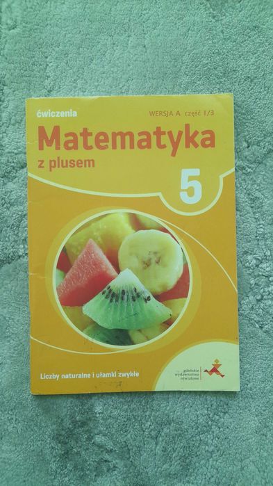 Matematyka z plusem 5  Wersja A 1/3