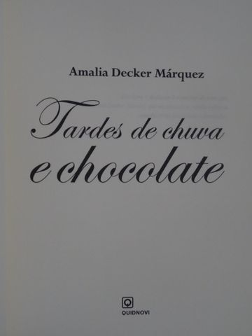 Tardes de Chuva e Chocolate de Amália Decker Márquez