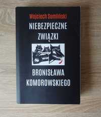Niebezpieczne związki Bronisława Komorowskiego