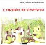 O Cavaleiro da Dinamarca - Sophia de Mello Breyner Andresen