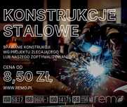 Produkcja Konstrukcji Stalowych od 8,5 zł/kg netto!