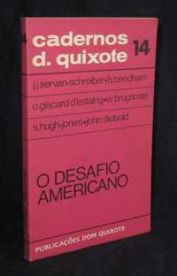 Livro O Desafio Americano Cadernos D. Quixote 14