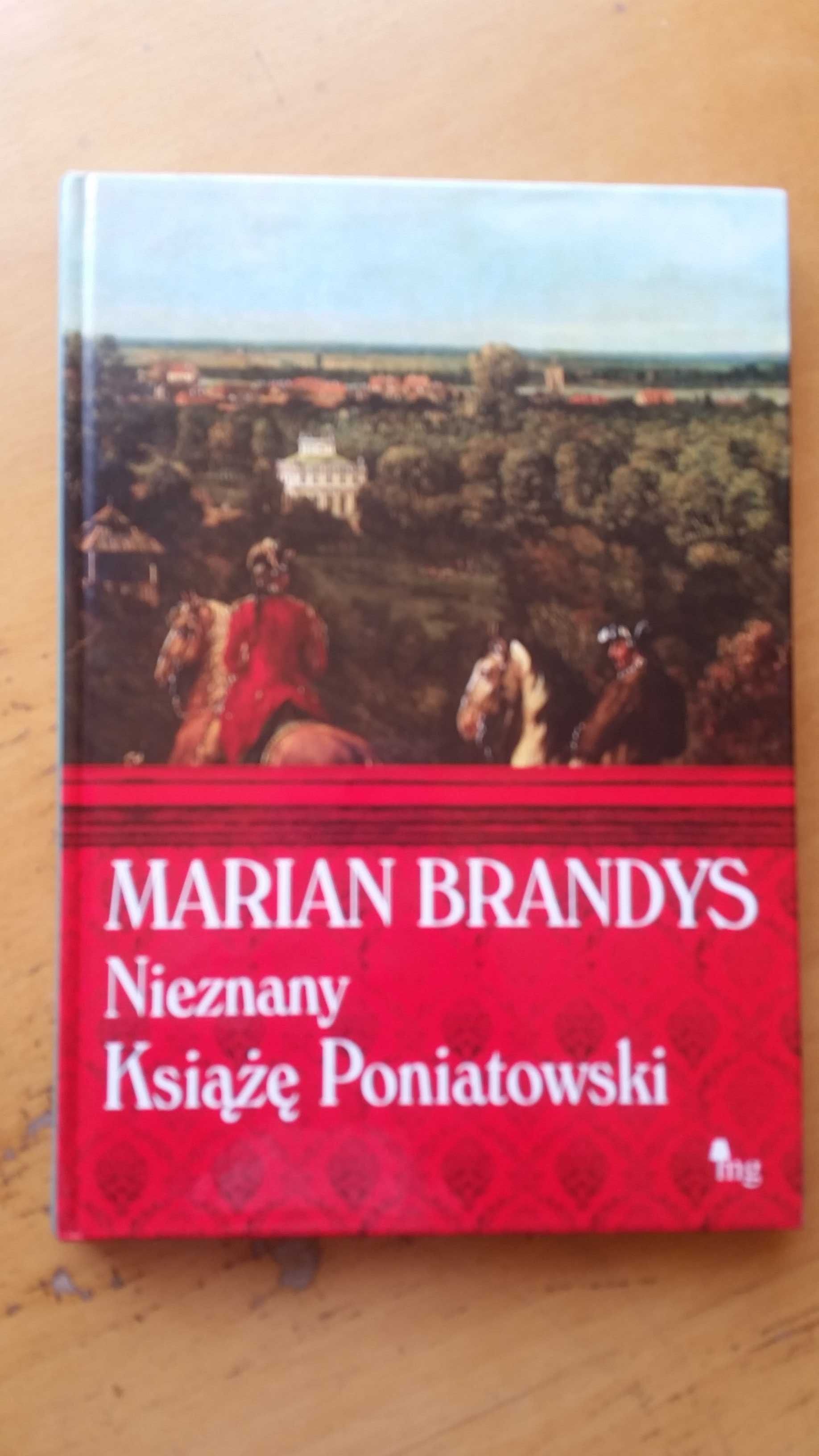 Marian Brandys Nieznany Książe Poniatowski
