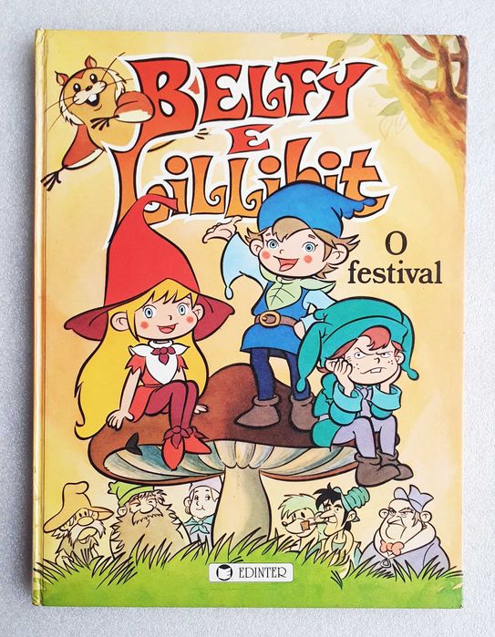 Álbum BD ~ "Belfy e Lillibit O Festival" ~ Edinter ~ Capa Dura ~ 1984