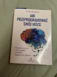 Jak przeprogramować swój mózg Joe Dispenza