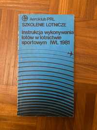 Instrukcja wykonywania lotów w lotnictwie sportowym IWL 1981