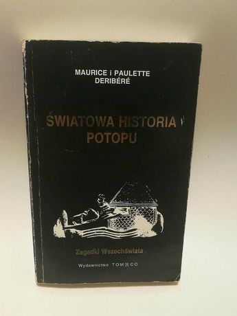 Światowa historia potopu - M. i P. Deribere