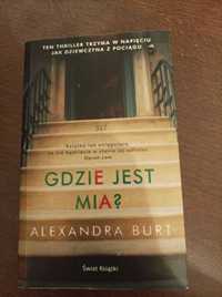 Gdzie jest Mia? Alexandra Burt