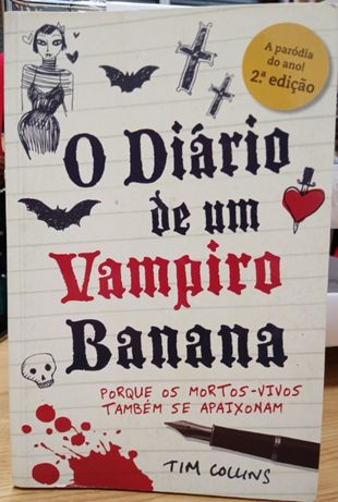 O Diário de um Vampiro Banana Tim Collins Porque os mortos-vivos tamb
