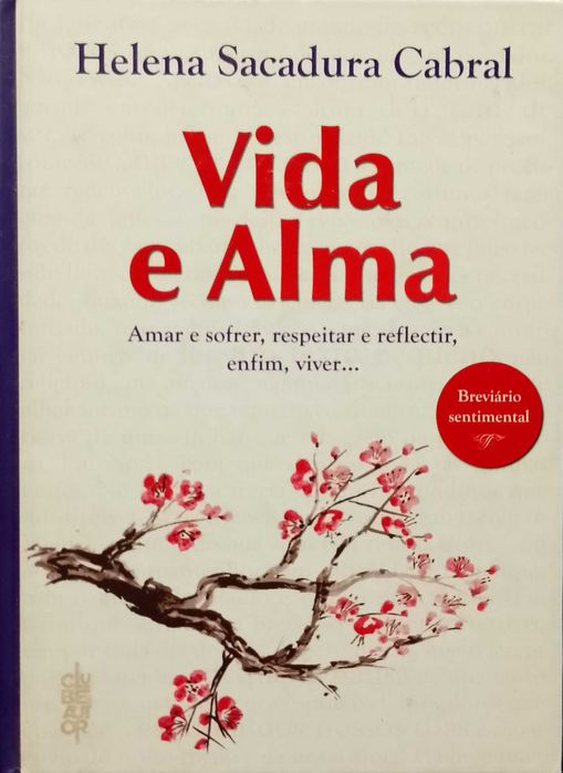 Vida e Alma - Helena Sacadura Cabral