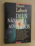 Deus Não Joga aos Dados de Henri Laborit