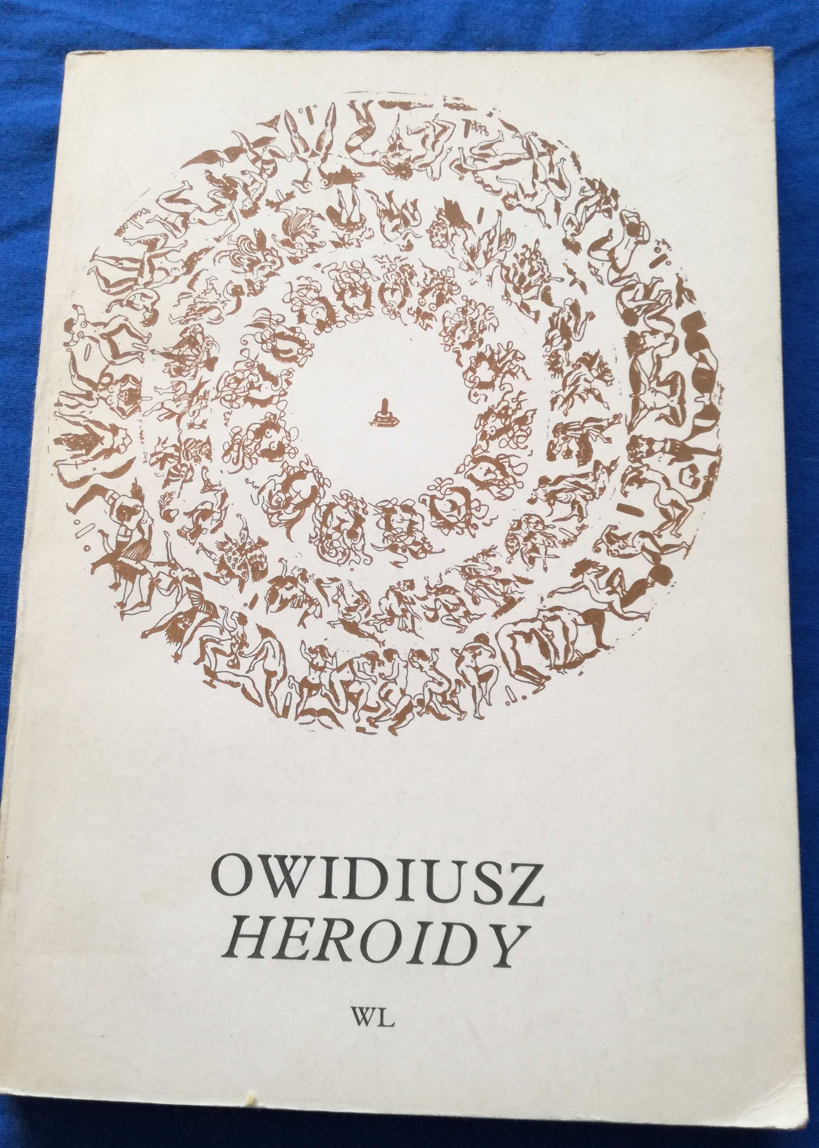 Owidiusz Heroidy czyli listy.