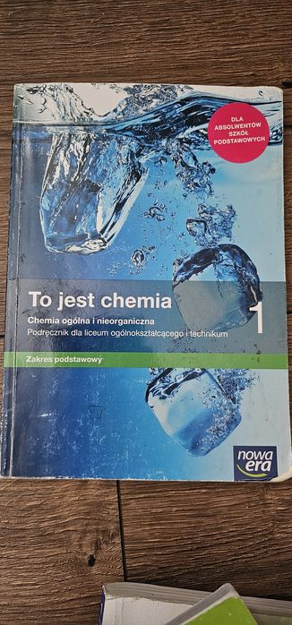 Chemia 1 liceum I technikum Zakres podstawowy