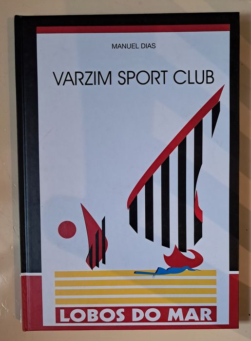Livro sobre Varzim, "Lobos do Mar" de Manuel Dias. PORTES GRÁTIS.