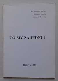 Co my za jedni?  Ks. Ferdynand Machay