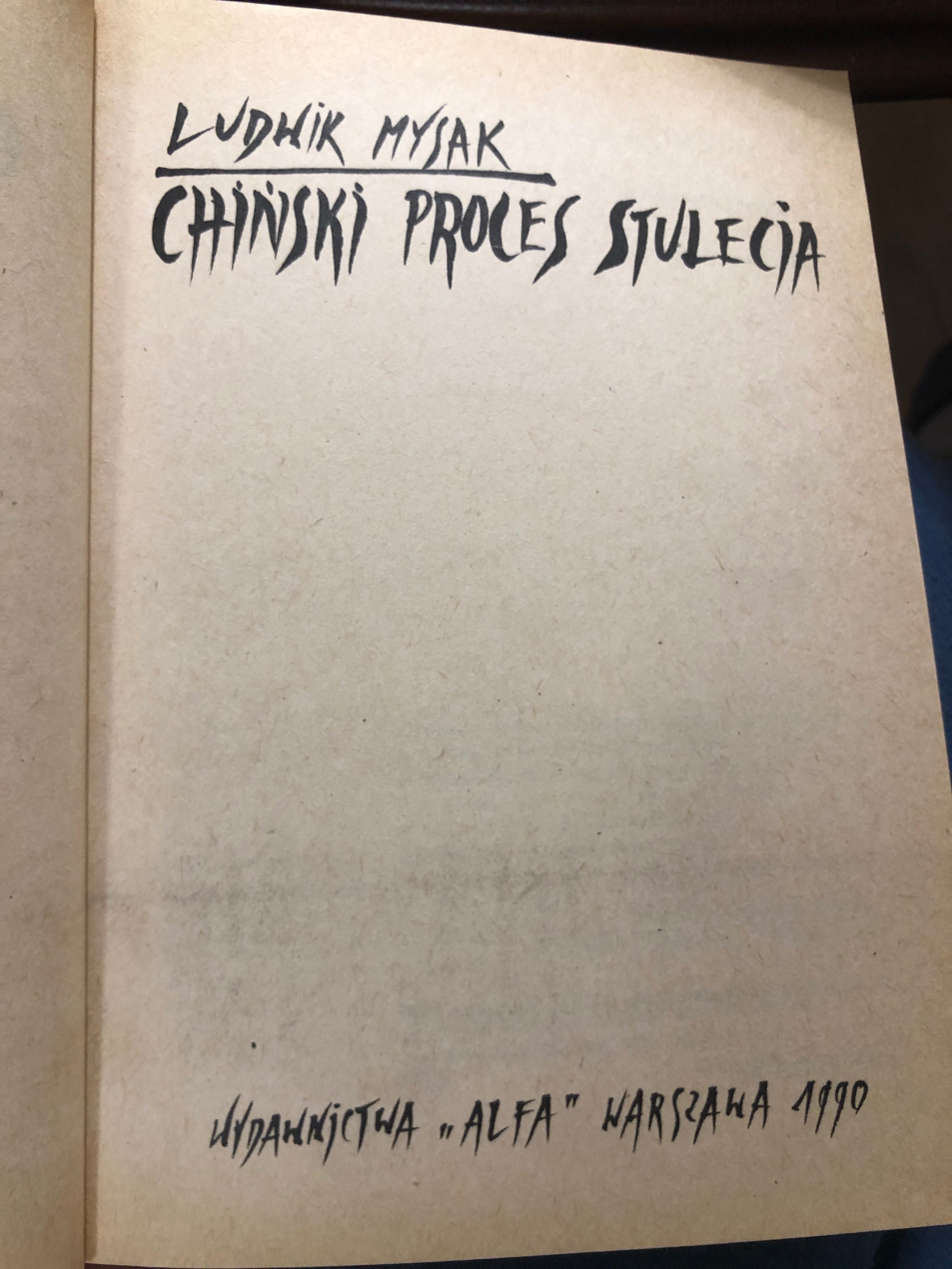 Chiński proces stulecia. Ludwik Mysak