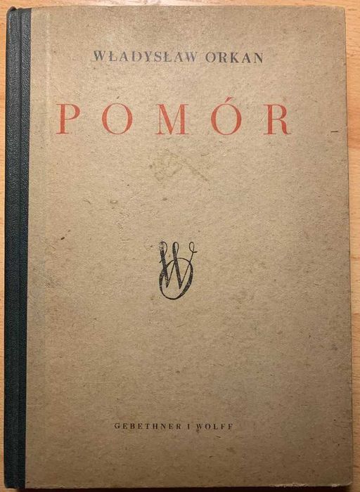 Władysław Orkan - Pomór, 1949
