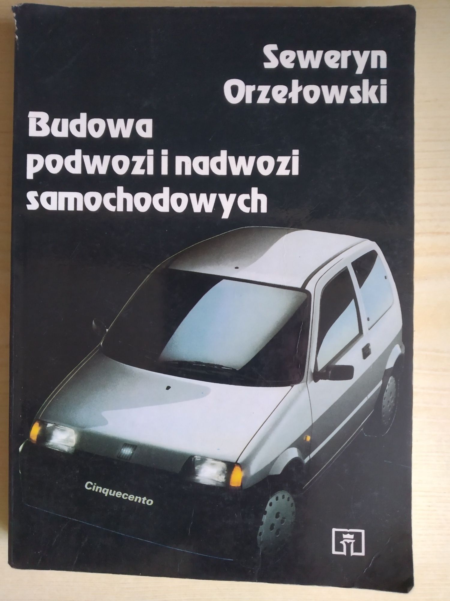 Książka Budowa podwozi i nadwozi samochodowychSeweryn Orzełowski