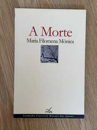 Livro “ a Morte” - Maria Filomena Mónica