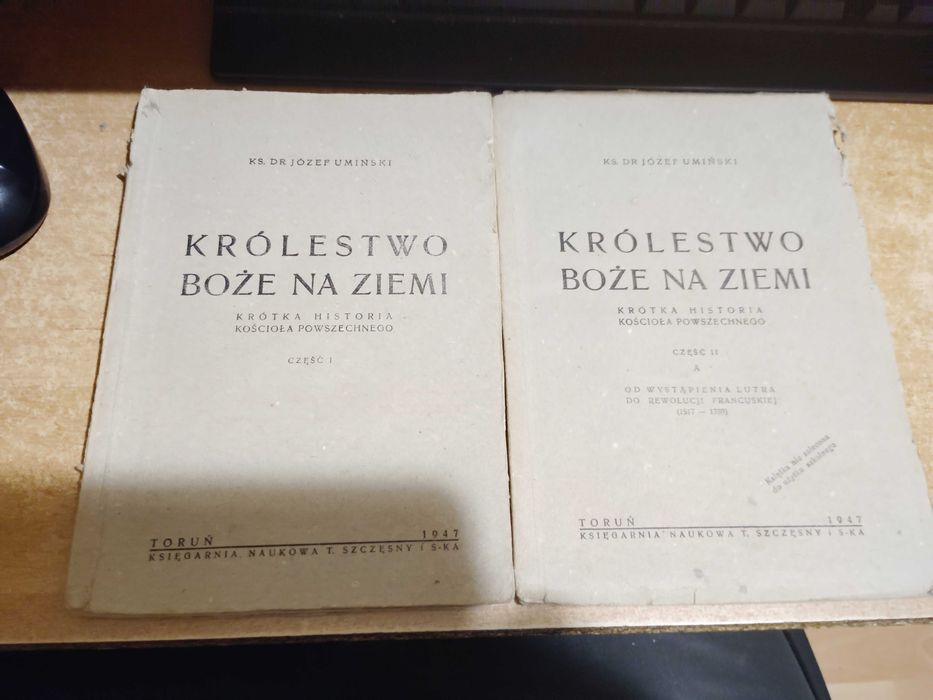 Królestwo Boże na Ziemi. Historia Kościoła Powszechnego,1-2 -Toruń1947