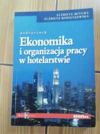 Ekonomika i organizacja pracy w hotelarstwie. Difin 2006.