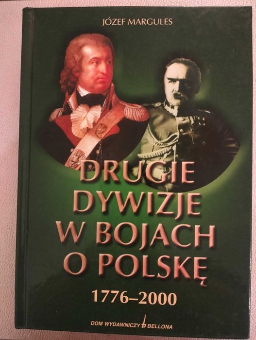 Drugie dywizje w bojach o Polskę Józef Margules