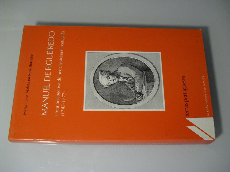 Borralho (Maria Luísa Rosa);Manuel de Figueiredo- Neoclassismo