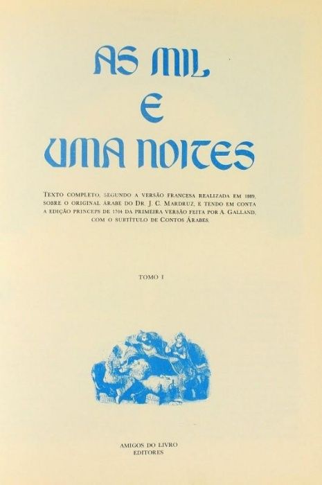 As 1001 noites texto completo Edição Amigos do livro em 6 volumes