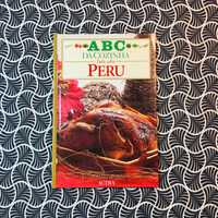 ABC da Cozinha: Tudo Sobre Perú