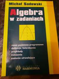 Algebra w zadaniach. Michał Sadowski. Harmonia
