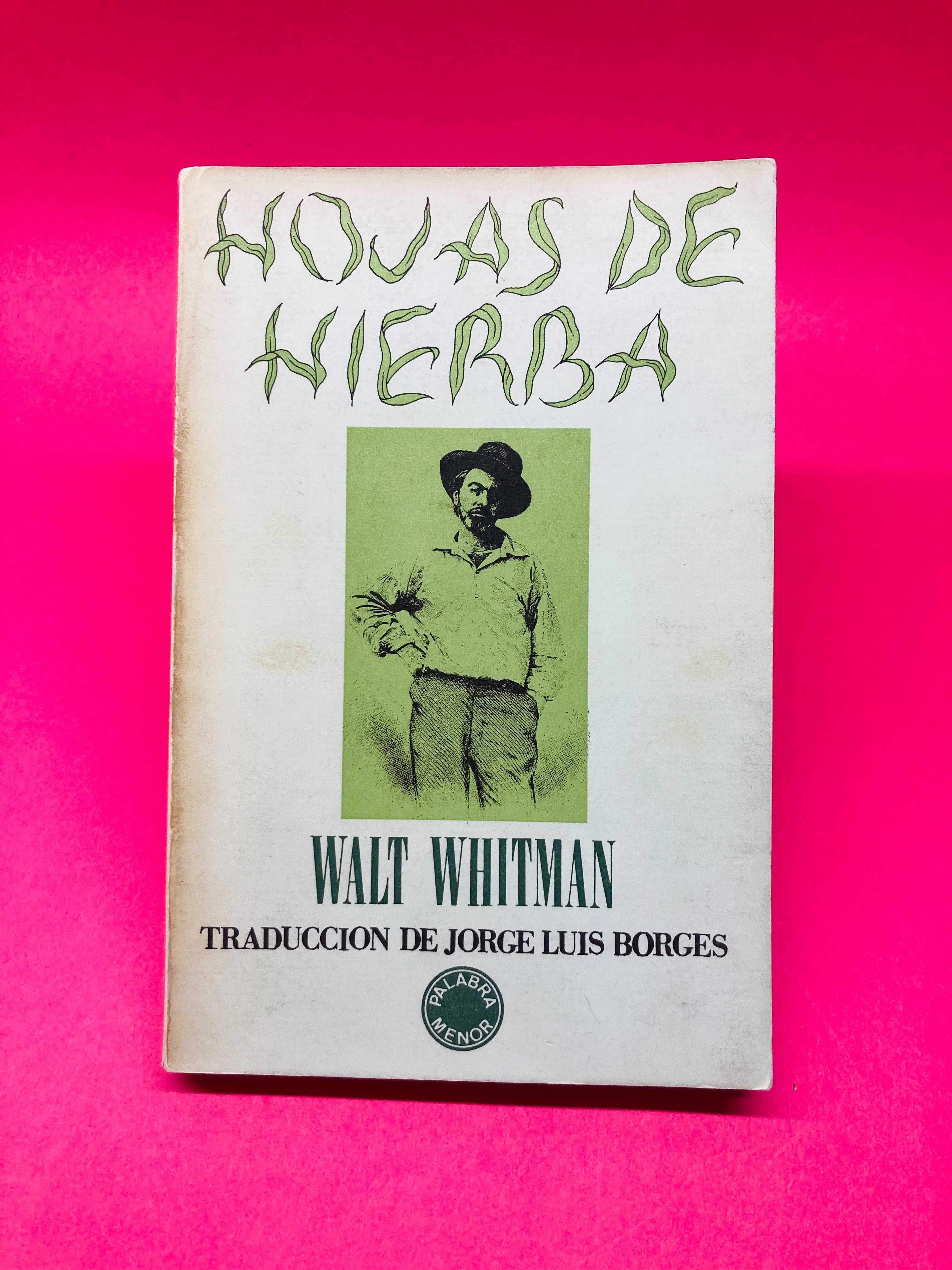 Hojas de Hierba - Walt Whitman