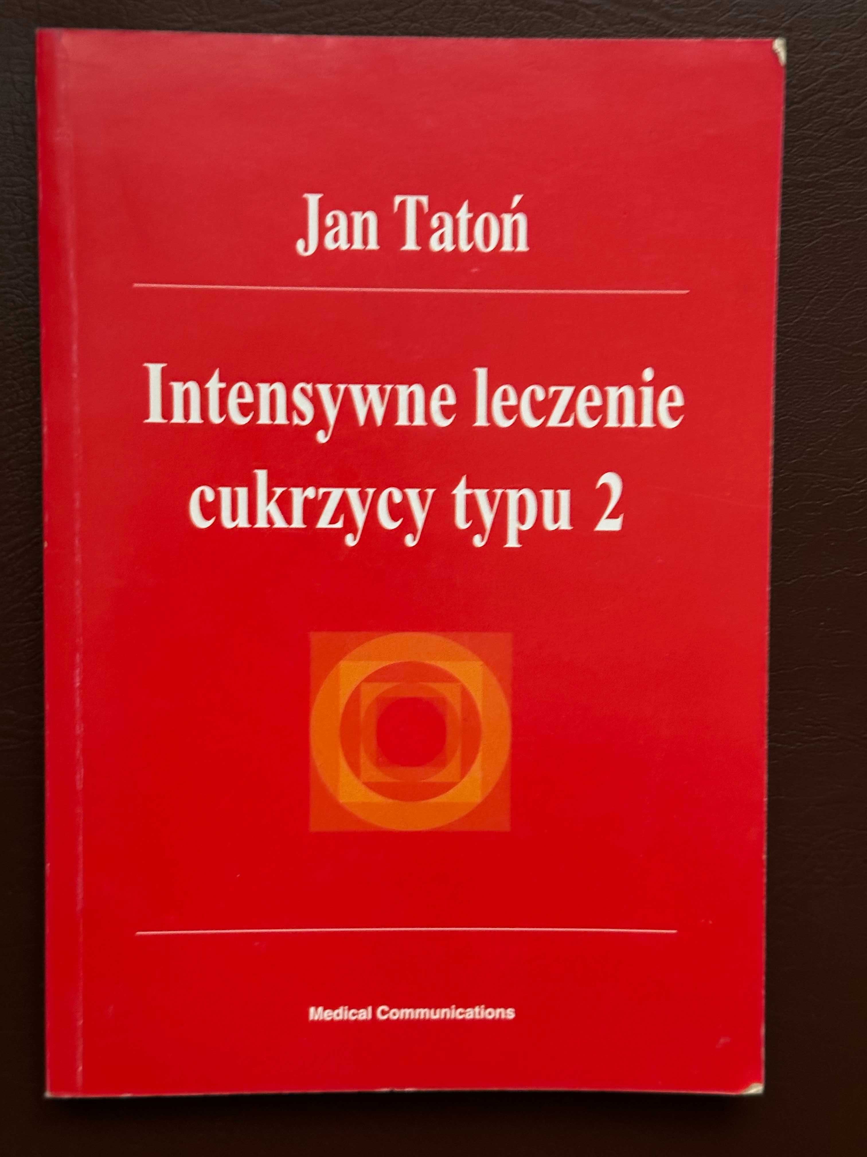 Intensywne leczenie cukrzycy typu 2  Jana Tatonia