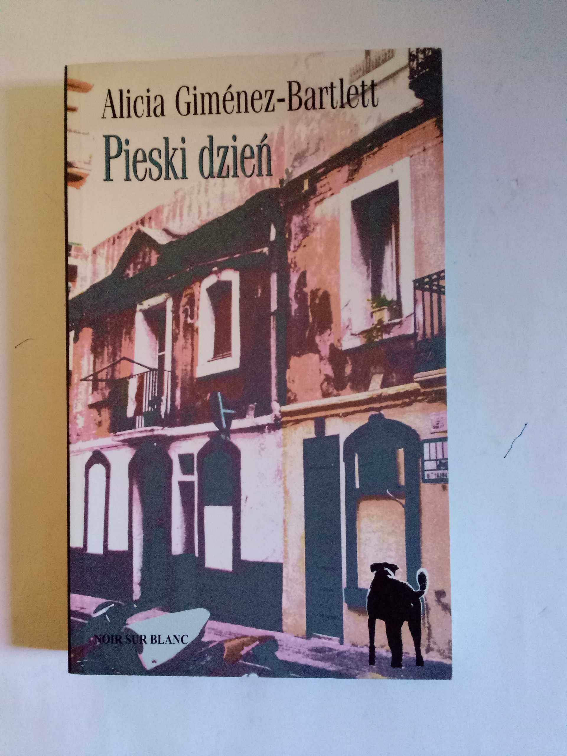 Pieski dzień - Alicia Gimenez-Bartlett