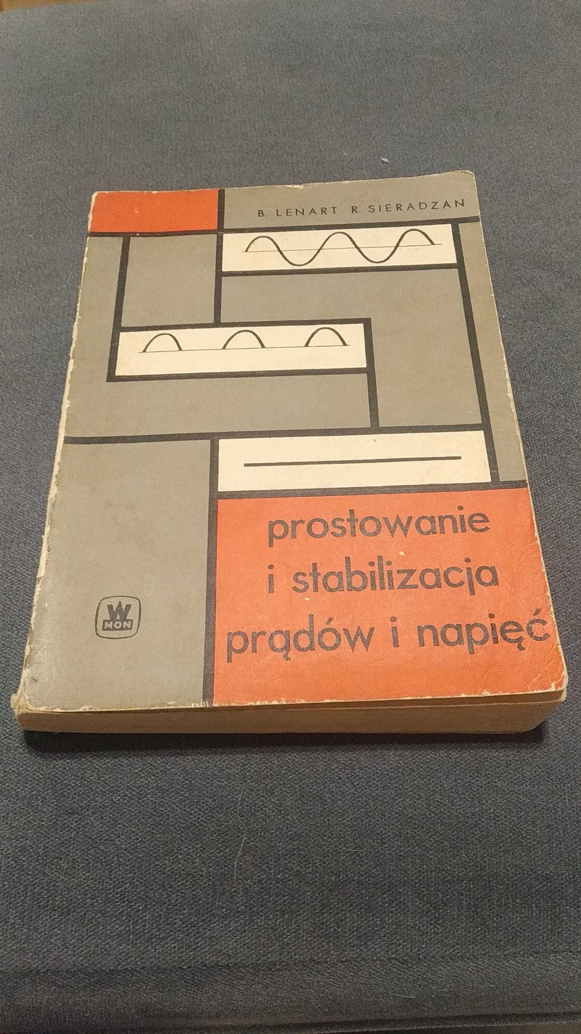 Prostowanie i stabilizacja prądów i napięć