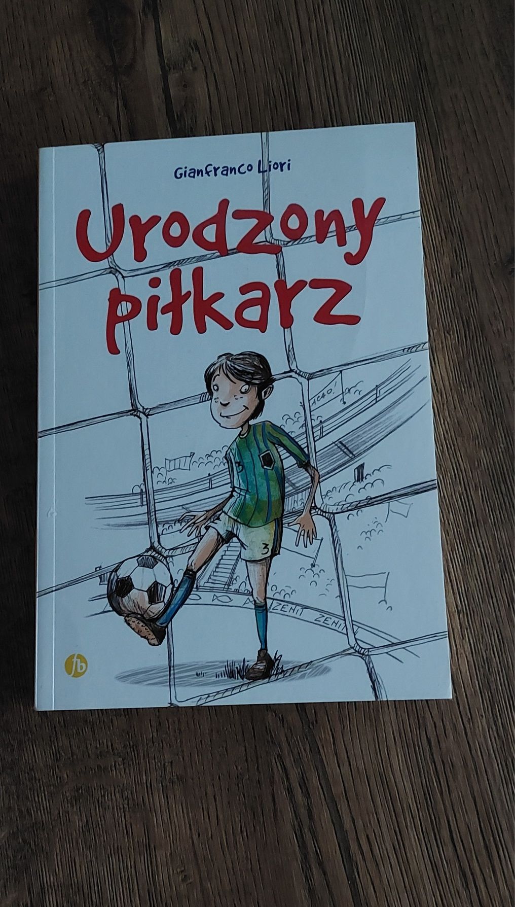 Urodziny Piłkarz - GianFranco Liori