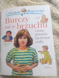 Ciekawe dlaczego burczy mi w brzuchu.