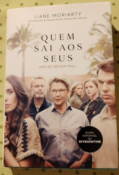 Liane Moriarty - Quem sai aos Seus